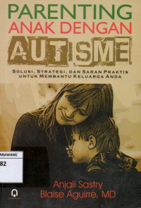 Parenting Anak dengan Autisme