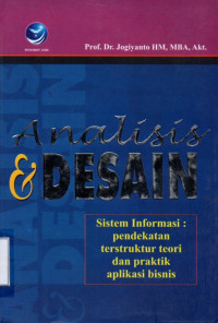 Analisis dan Desain Sistem Informasi : Pendekatan Terstruktur Teori dan Praktek Aplikasi Bisnis