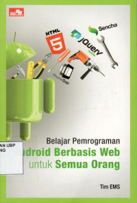 Belajar Pemograman Android Berbasis Web untuk Semua Orang