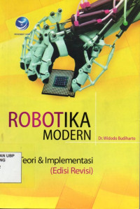 Robotika Modern : Teori & Implementasi