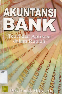 Akuntansi Bank: Teori dan aplikasi dalam rupiah