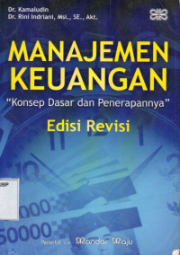 Manajemen Keuangan : Konsep Dasar dan Penerapannya