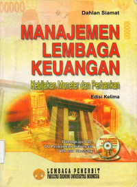 Manajemen Lembaga Keuangan : Kebijakan Moneter dan Perbankan