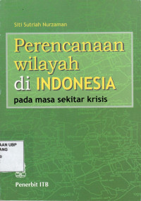 Perencanaan di Wilayah Indonesia: Pada masa sekitar krisis