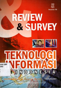 Review dan Survey Teknologi Informasi di Indonesia