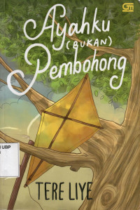 Ayahku (Bukan) Pembohong