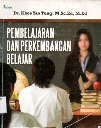 Pembelajaran dan Perkambangan Belajar