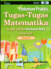 Pedoman Praktis Tugas-tugas Matematika Dengan Aplikasi Kehidupan Nuata Sehari-hari