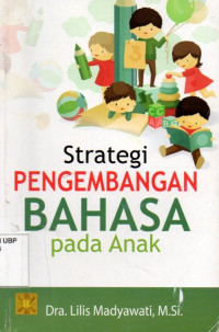 Startegi Pengembangan Bahasa Pada Anak