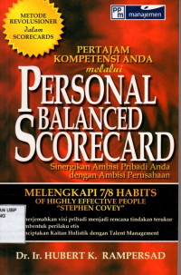 Pertajam Kompetensi Anda Melalui Personal Balanced Scorecard: Sinergikan Ambisi Pribadi Dengan Ambisi Perusahaan