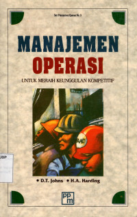 Manajemen Operasi: Untuk Meraih Keunggulan Kompetitif