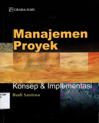 Manajemen Proyek: Konsep dan Implementasi