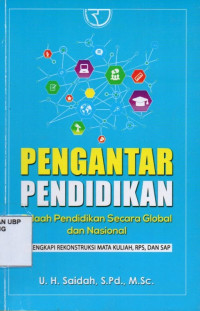 Pengantar Pendidikan: Telaah pendidikan secara global dan nasional