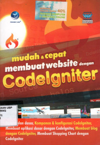 Mudah dan Cepat Membuat Website dengan CodeIgniter