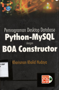 Pemrograman Desktop Database Python-MySQL Dengan BOA Contructor+cd