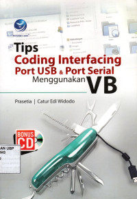 Tips Coding Interfacing Port USB And Port Serial Menggunakan VB