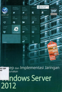 Konsep Dan Implementasi Jaringan Menggunakan Windows Server 2012