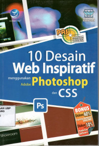 Panduan Aplikatif Dan Solusi: 10 Desain Web Inspiratif Menggunakan Adobe Photoshop Dan CSS