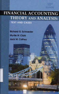 Financial Accounting Theory and Analysis: Text and Cases 10ed