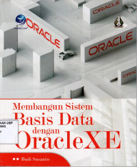 Membangun Sistem Basis Data dengan Oracle XE