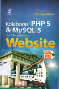 Kolaborasi PHP 5 Dan MySql Untuk Pengembangan Website