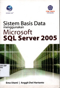 Sistem Basis Data Menggunakan Microsoft SQL Server 2005