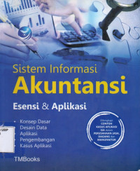 Sistem Informasi Akuntansi, Esensi Dan Aplikasi