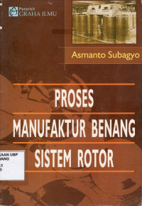 Proses Manufaktur Benang Sistem Rotor