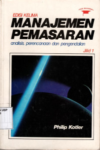 Manajemen Pemasaran Analisis, Perencanaan dan Pengendalian