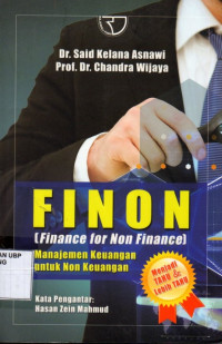 FINON (Finance For Non Finance) Manajemen Keuangan Untuk Non Keuangan : Menjadi Tahu dan Lebih tahu