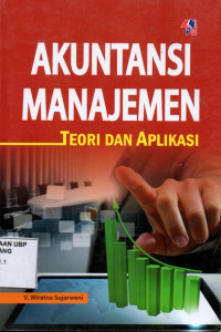 Akuntansi Manajemen: Teori dan Aplikasi