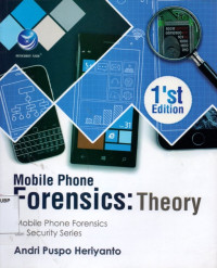 Mobile Phone Forensics: Theory-Mobile Phone Forensics dab Security Series