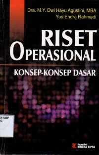 Riset Operasional: Konsep-konsep Dasar