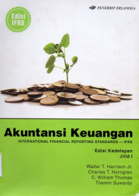 Akuntansi Keuangan: International Financial Reporting Standards-IFRS