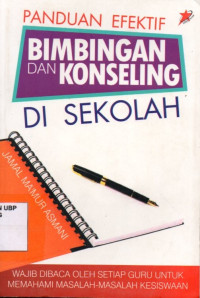 Panduan Efektif Bimbingan dan Konseling Di Sekolah