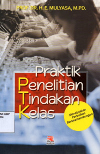 Praktik Penelitian Tindakan Kelas