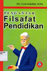 Pengantar Filsafat Pendidikan