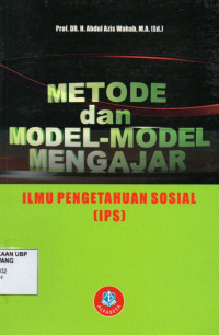 Metode dan Model-model Mengajar : Ilmu Pengetahuan Sosial