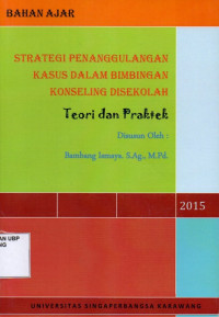 Strategi Penanggulangan Kasus Dalam Bimbingan Konseling di Sekolah