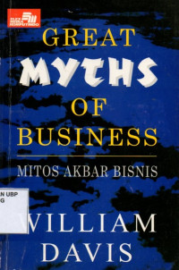 Great Myths Of Business: Mitos Akbar Bisnis