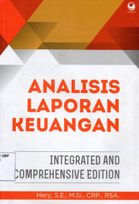 Analisis Laporan Keuangan: Integrated And Comprehensive Edition