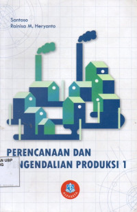 Perencanaan dan Pengendalian Produksi 1