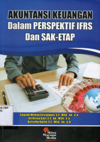 Akuntansi Keuangan Dalam Perspektif IFRS Dan SAK-ETAP