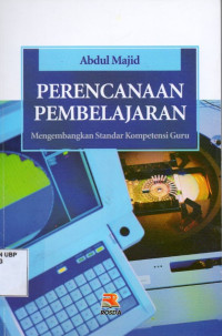 Perencanaan Pembelajaran : Mengembangkan Standar Kompetensi Guru