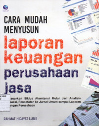 Cara Mudah Menyusun Laporan Keuangan Perusahaan Jasa