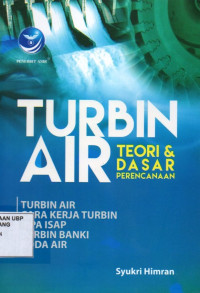 Turbin Air: Teori dan dasar perencanaan