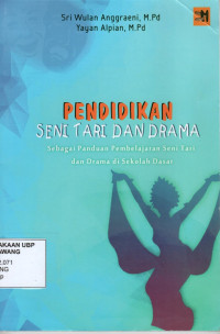 Pendidikan Seni Tari dan Drama