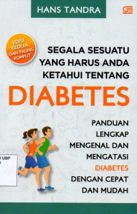 Segala Sesuatu Yang Harus Anda Ketahui Tentang Diabetes