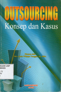 Outsourcing: Konsep dan Kasus