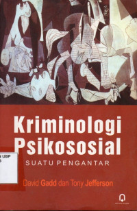 Kriminologi Psikososial: Suatu Pengantar